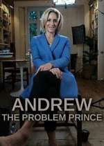 Watch Andrew: The Problem Prince Soap2day