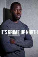 Watch It\'s Grime Up North Soap2day