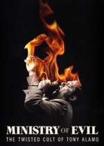 Watch Ministry of Evil: The Twisted Cult of Tony Alamo Soap2day