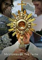 Watch Mysteries of the Faith Soap2day