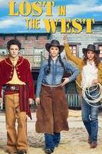 Watch Lost in the West Soap2day