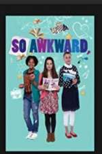 Watch So Awkward Soap2day