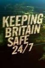 Watch Keeping Britain Safe 24/7 Soap2day
