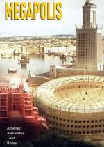 Watch MÃ©gapolis : Les plus grandes villes de l\'AntiquitÃ© Soap2day