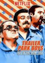 Watch Trailer Park Boys: Out of the Park: USA Soap2day