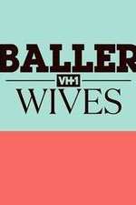Watch Baller Wives Soap2day