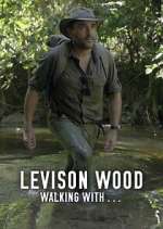 Watch Levison Wood: Walking withâ€¦ Soap2day