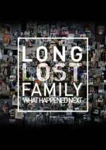 Watch Long Lost Family: What Happened Next Soap2day