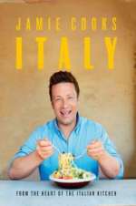 Watch Jamie Cooks Italy Soap2day