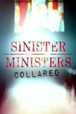 Watch Sinister Ministers Collared Soap2day