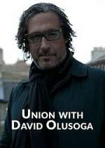 Watch Union with David Olusoga Soap2day
