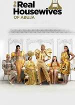 Watch The Real Housewives of Abuja Soap2day